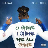 Purchase Ynw Melly - We All Shine