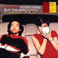 Purchase Everything But The Girl - Walking Wounded (Deluxe Edition) CD1