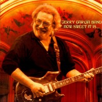 Purchase Jerry Garcia Band - How Sweet It Is