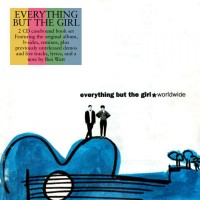 Purchase Everything But The Girl - Worldwide (Reissued 2013) CD1