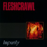 Purchase Fleshcrawl - Impurity