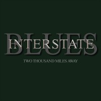 Purchase Interstate Blues - Two Thousand Miles Away