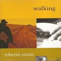 Buy Roberto Ciotti - Walking Mp3 Download