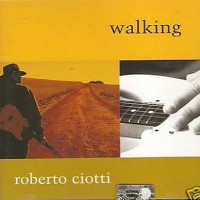 Purchase Roberto Ciotti - Walking