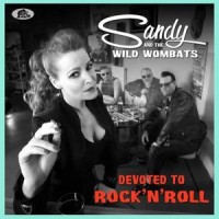 Purchase Sandy And The Wild Wombats - Devoted To Rock 'n' Roll
