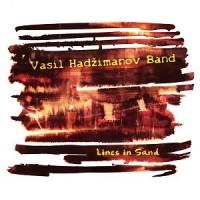 Purchase Vasil Hadzimanov Band - Lines In Sand