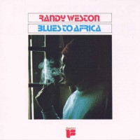 Purchase Randy Weston - Blues To Africa (Vinyl)