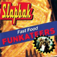 Purchase Slapbak - Fast Food Funkateers