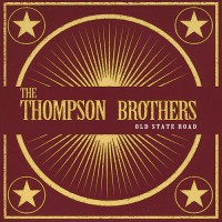 Purchase The Thompson Brothers - Old State Road