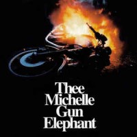Purchase Thee Michelle Gun Elephant - Electric Circus (EP)