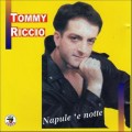 Buy Tommy Riccio - Napule 'e Notte Mp3 Download