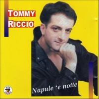Purchase Tommy Riccio - Napule 'e Notte