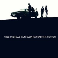 Purchase Thee Michelle Gun Elephant - Sabrina Heaven