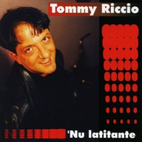 Purchase Tommy Riccio - Nu Latitante
