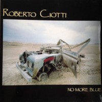 Purchase Roberto Ciotti - No More Blue