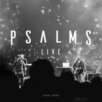 Purchase Shane & Shane - Psalms Live