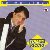 Purchase Tommy Riccio - Tu Me Piace