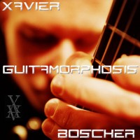 Purchase Xavier Boscher - Guitamorphosis