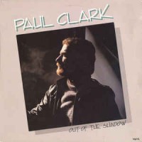 Purchase Paul Clark - Out Of The Shadow (Vinyl)