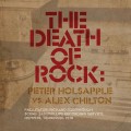Buy Peter Holsapple - The Death Of Rock Mp3 Download