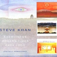 Purchase Steve Khan - Eyewitness, Modern Times, Casa Loco CD1