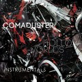 Buy Comaduster - Hollow Worlds (Instrumentals) Mp3 Download