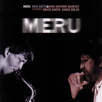 Purchase Dick Oatts - Meru (With Dave Santoro Quartet)
