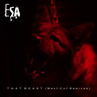 Purchase Esa - That Beast (Meat Cut Remixes)