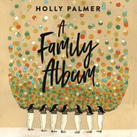Purchase Holly Palmer - A Family Album