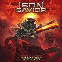 Purchase Iron Savior - Kill Or Get Killed CD1