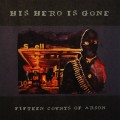 Buy His Hero Is Gone - Fifteen Counts Of Arson Mp3 Download