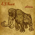 Buy A.J. Roach - Pleistocene Mp3 Download