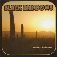 Purchase Black Rainbows - Twilight In The Desert