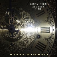 Purchase Kenny Mitchell - Songs From Another Time