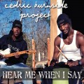 Buy Cedric Burnside Project - Hear Me When I Say Mp3 Download