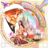 Purchase Coati Mundi - Dancing For The Cabana Code In The Land Of Boo-Hoo