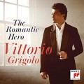 Buy Vittorio Grigolo - The Romantic Hero Mp3 Download