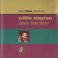 Purchase Willie Clayton - Open The Door