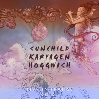 Purchase Sunchild - Sunchild With Karfagen And Hoggwash: Live In France 2012