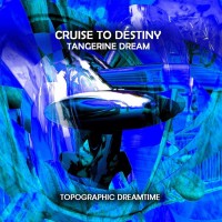 Purchase Tangerine Dream - Cruise To Destiny