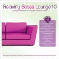 Buy VA - Relaxing Bossa Lounge 10 Mp3 Download
