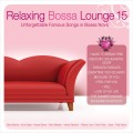 Buy VA - Relaxing Bossa Lounge 15 Mp3 Download