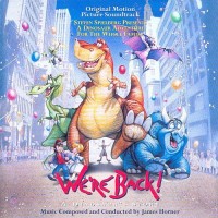 Purchase James Horner - We're Back! A Dinosaur's Story