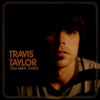Purchase Travis Taylor - You Have Loved