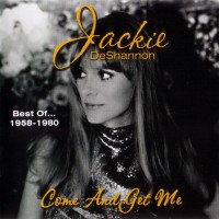 Purchase Jackie Deshannon - Come And Get Me: Best Of 1958-1980