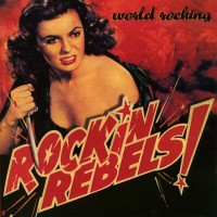 Purchase Rockin' Rebels - World Rocking