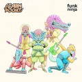 Buy Scary Pockets - Funk Ninja Mp3 Download