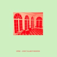 Purchase Sfire - Sfire 3 (John Talabot Remixes)