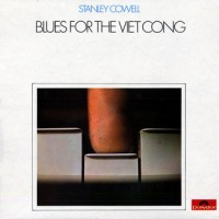 Purchase Stanley Cowell - Blues For The Viet Cong (Vinyl)