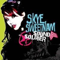 Purchase Skye Sweetnam - Sound Soldier